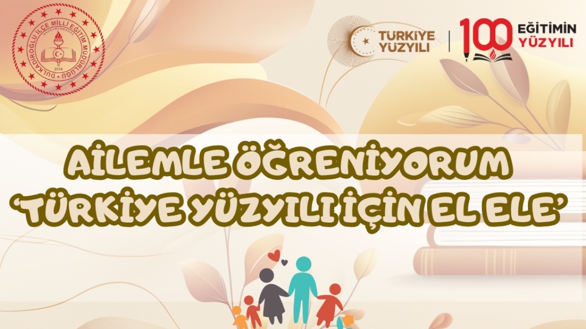 AİLEMLE ÖĞRENİYORUM 